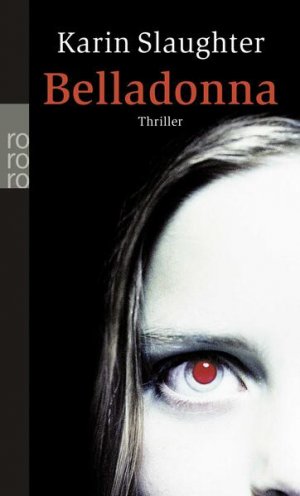 gebrauchtes Buch – Schwaner, Teja und Karin Slaughter – Belladonna