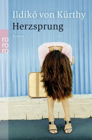 gebrauchtes Buch – Kürthy Ildikó, von und Kristin Schnell – Herzsprung