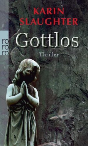 gebrauchtes Buch – Zeitz, Sophie und Karin Slaughter – Gottlos