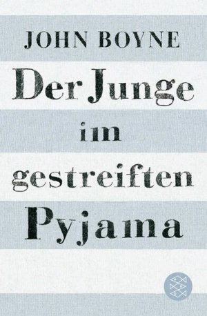 gebrauchtes Buch – Boyne, John und Brigitte Jakobeit – Der Junge im gestreiften Pyjama