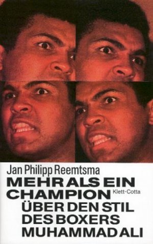 gebrauchtes Buch – Reemtsma Jan – Mehr als ein Champion. Über den Stil des Boxers Muhammad Ali