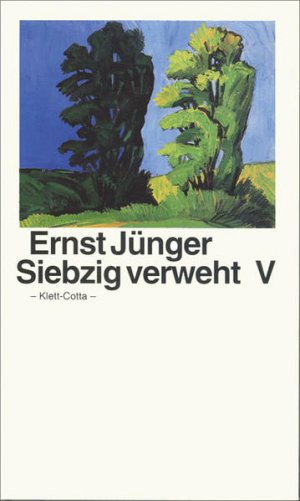 gebrauchtes Buch – Ernst Jünger – Siebzig verweht, Bd.5