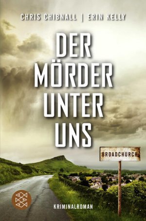 gebrauchtes Buch – Chibnall, Chris – Broadchurch - Der Mörder unter uns: Kriminalroman