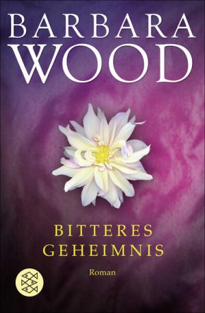 gebrauchtes Buch – Wood, Barbara und Mechtild Sandberg – Bitteres Geheimnis: Roman