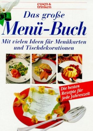 gebrauchtes Buch – Redakt. essen  – Das große Menü-Buch