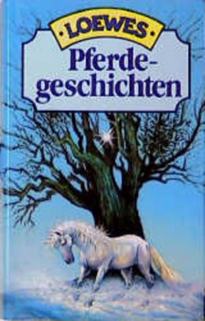 gebrauchtes Buch – Baustian Lieselott – Pferdegeschichten