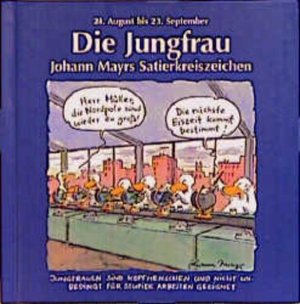 gebrauchtes Buch – Johann Mayrs Satierkreiszeichen, Die Jungfrau