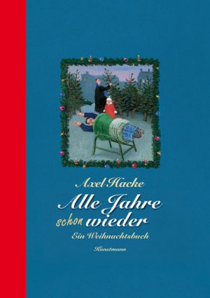 gebrauchtes Buch – Hacke, Axel und Michael Sowa – Alle Jahre schon wieder