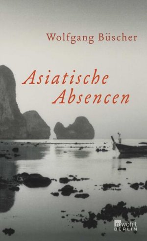 gebrauchtes Buch – Büscher, Wolfgang und Silke Lauffs – Asiatische Absencen