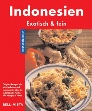 gebrauchtes Buch – Indonesien. Küchenklassiker: Exotisch & fein