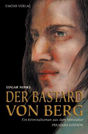 Der Bastard von Berg Premium Edition