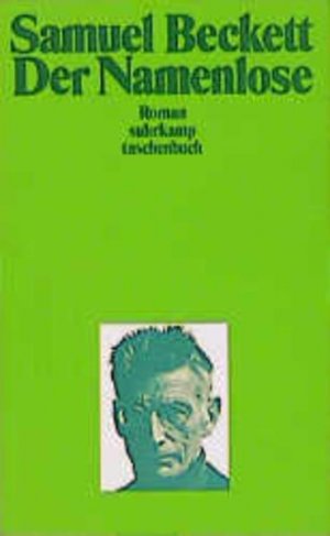 Der Namenlose : Roman Samuel Beckett. [Übertr. von Elmar Tophoven ...]