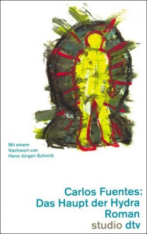 gebrauchtes Buch – Carlos Fuentes, Carlos – Das Haupt der Hydra: Roman (dtv studio dtv) Roman