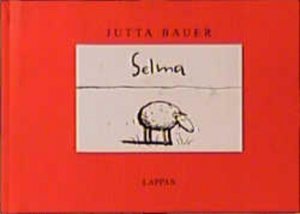 gebrauchtes Buch – Jutta Bauer – Selma Jutta Bauer