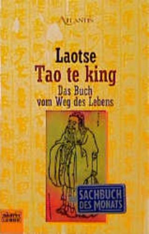 gebrauchtes Buch – Laotse – Tao te king (Esoterik /Atlantis. Bastei Lübbe Taschenbücher) das Buch vom Weg des Lebens