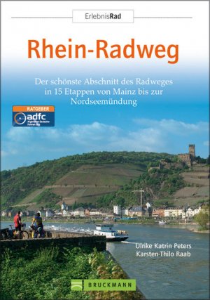 gebrauchtes Buch – Raab, Karsten-Thilo und Ulrike K Peters – Erlebnis Rad Rhein-Radweg: 15 Entdeckertouren von Mainz bis zur Nordseemündung (Radreiseführer) 15 Entdeckertouren von Mainz bis zur Nordseemündung