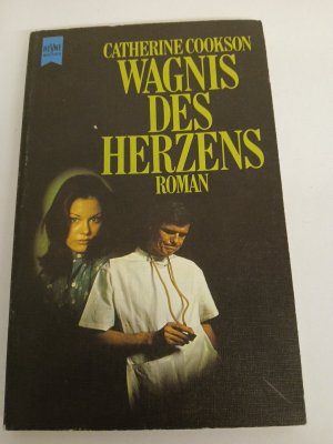 Wagnis des Herzens : ein Arzt-Roman Catherine Cookson. [Dt. Übers. von Ursula von Wiese]