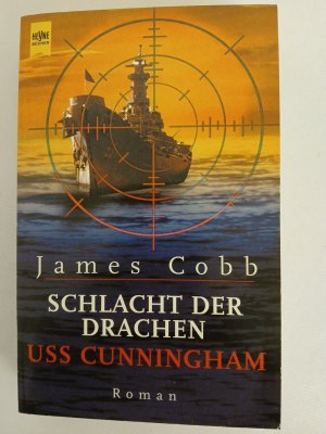 gebrauchtes Buch – James Cobb – Schlacht der Drachen - USS Cunningham: Roman Roman