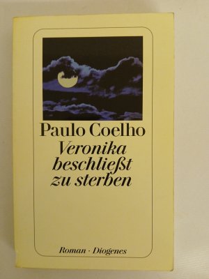 gebrauchtes Buch – Coelho, Paulo und Maralde Meyer-Minnemann – Veronika beschließt zu sterben. Roman Roman