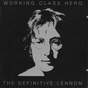 gebrauchter Tonträger – John Lennon – Working Class Hero - The Definitive Lennon gebrauchter Tonträger – John Lennon – Working Class Hero - The Definitive Lennon