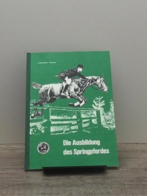 Die Ausbildung des Springpferdes