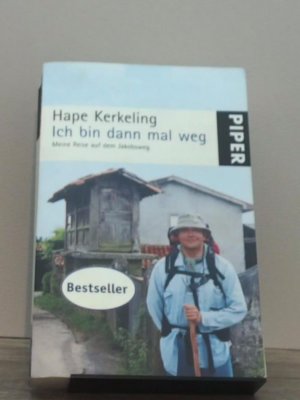 gebrauchtes Buch – Hape Kerkeling – Ich bin dann mal weg, meine Reise auf dem Jakobsweg