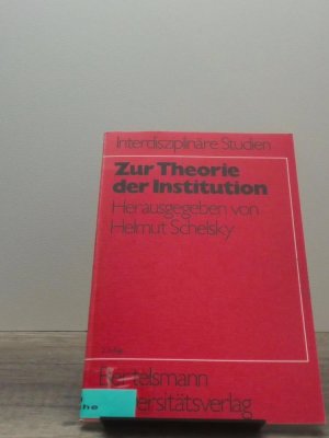 Zur Theorie der Institution