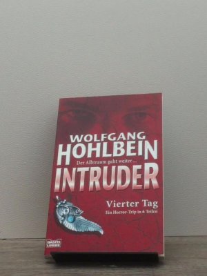 Intruder - Vierter Tag