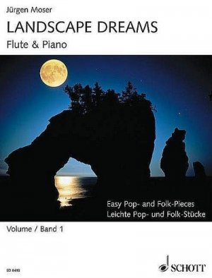 neues Buch – Jürgen Moser – Landscape Dreams 1 - Flute & Piano neues Buch – Jürgen Moser – Landscape Dreams 1 - Flute & Piano