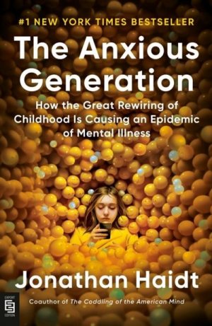 neues Buch – Jonathan Haidt – The Anxious Generation