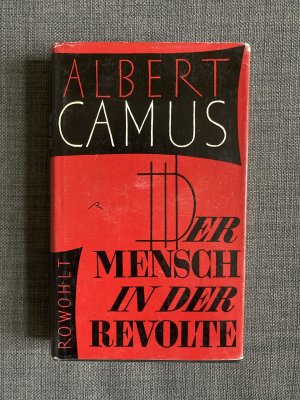 Der Mensch in der Revolte (L'Homme revolté) - Essays