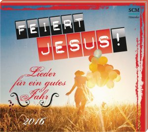 ISBN 4010276027683: Feiert Jesus! Lieder für ein gutes neues Jahr