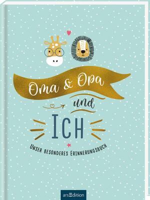 ISBN 4014489123415: Oma & Opa und ICH - Unser besonderes Erinnerungsbuch