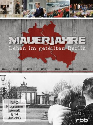 ISBN 4029759065722: Mauerjahre - Leben im geteilten Berlin   (3 DVDs)