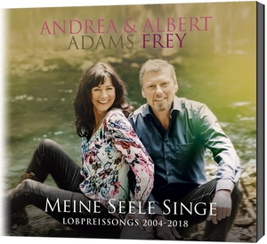 ISBN 4029856464800: Meine Seele singe - Lobpreissongs 2004 - 2018