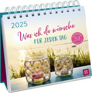 ISBN 4036442012314: Postkartenkalender 2025: Was ich dir wünsche für jeden Tag