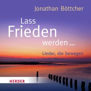 ISBN 4040808351917: Lass Frieden werden. Lieder, die bewegen. Länge: ca. 62 Minuten.