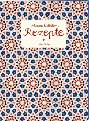 ISBN 4041433880193: Meine liebsten Rezepte (Persiana) | Notizbuch | mit Strukturpapier, Farbschnitt und aufgeklebtem Etikett | 80 S. | Deutsch | 2015 | Hölker Verlag | EAN 4041433880193