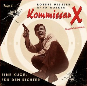 ISBN 4042564046601: Kommissar X; Teil: Folge 2., Eine Kugel für den Richter