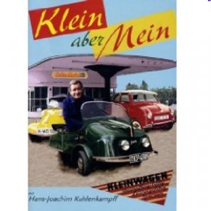 ISBN 4043962500979: Oldtimer: Klein aber mein - Deutsche Kleinwagen der 50er