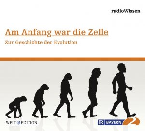 ISBN 4260121733249: Am Anfang war die Zelle - Zur Geschichte der Evolution, 1 Audio-CD