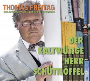 ISBN 4260147420307: Der kaltwütige Herr Schüttlöffel / 2 CD