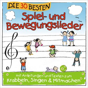 ISBN 4260167470238: Die 30 Besten Spiel-und Bewegungslieder