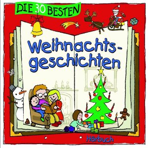 ISBN 4260167471334: Die 30 besten Weihnachtsgeschichten