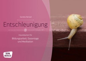 ISBN 4260179514319: Entschleunigung - Impulskarten für Bildungsarbeit, Oasentage und Meditation