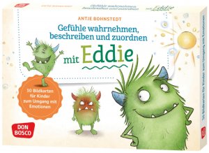 ISBN 4260694922279: Gefühle wahrnehmen, beschreiben und zuordnen mit Eddie - 30 Bildkarten zum Umgang mit Emotionen. Gefühle wahrnehmen, erkennen und benennen. Ideal für Kita & Schule