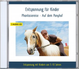 ISBN 4280000149749: Entspannung für Kinder Phantasiereise - Auf dem Ponyhof, Audio-CD