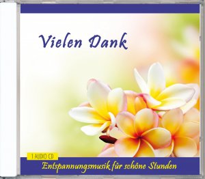 ISBN 4280000149930: Vielen Dank. Entspannungsmusik für schöne Stunden.