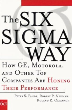 ISBN 9780071358064: The six Sigma way - how GE, Motorola and other top companies are honing their performance