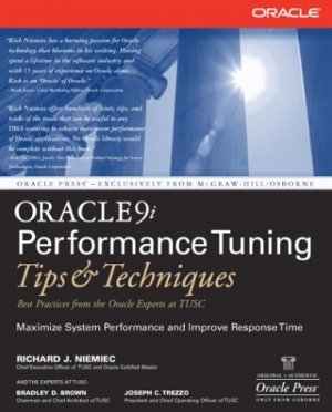 ISBN 9780072224733: Oracle 9i Performance Tuning Tips and Techniques. (Osborne Oracle Press Series) - Niemiec, Richard J.